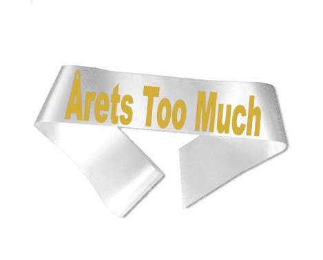 Årets Too Much - Metallisk guldtryck - Ordensband Årets Too Much - Metallisk guldtryck - Ordensband